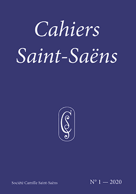 Cahiers Saint-Saëns - Publication annuelle de la Société