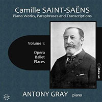 Piano works, Paraphrases and Transcriptions - Antony Gray