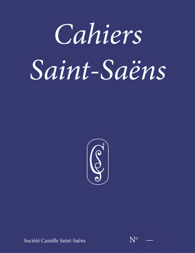Cahiers Saint-Saëns